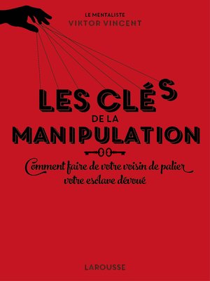 cover image of Les clés de la manipulation